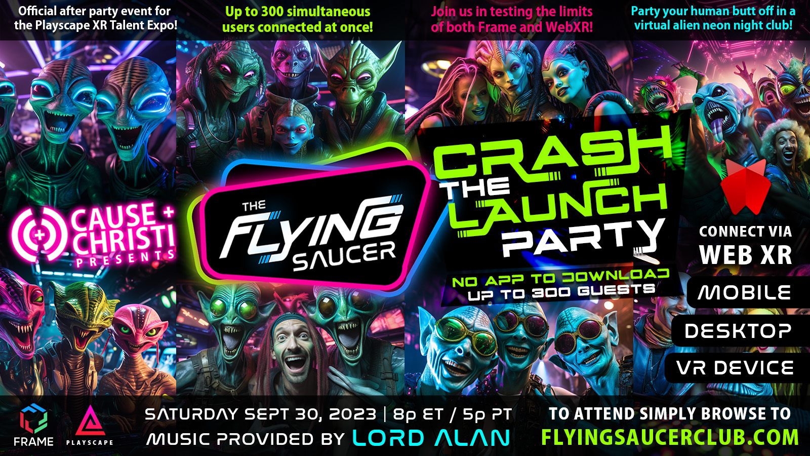 The Flying Saucer's "Crash The Launch" Party